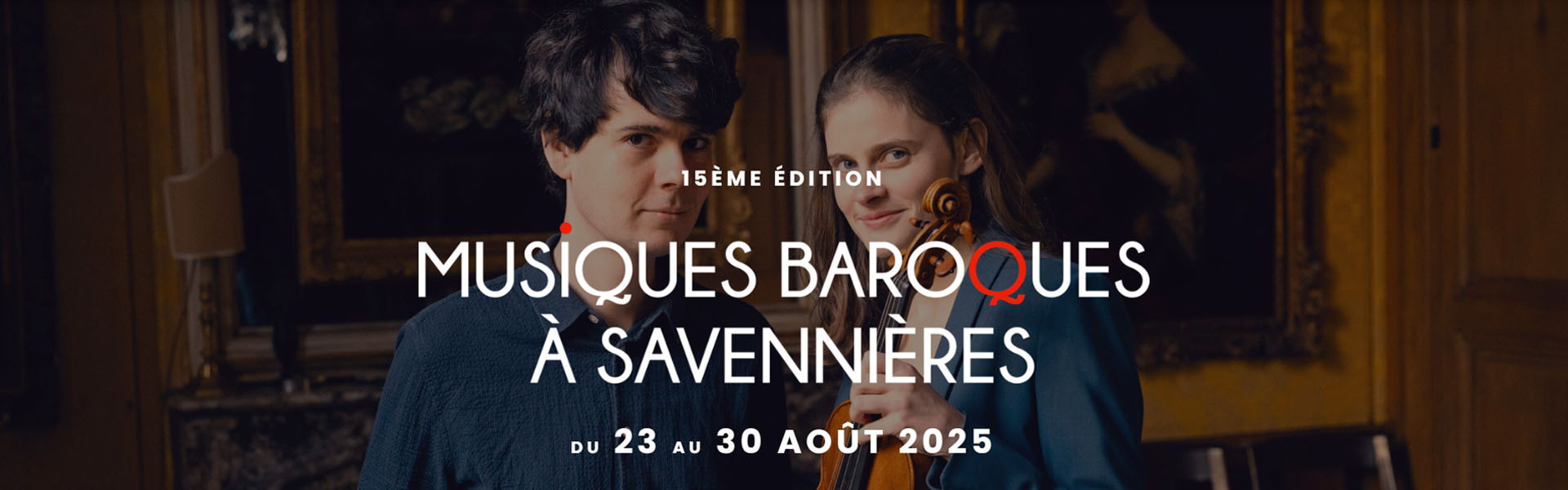 Le festival des Musiques baroques à Savennières fêtera sa quinzième édition du 23 au 30 août dans la commune ligérienne.