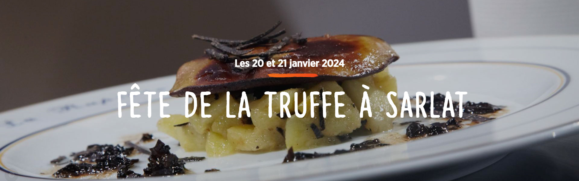Gastronomie fête de la truffe en janvier 2024 à Sarlat