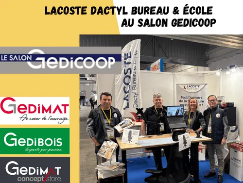 LACOSTE Dactyl Bureau & École au salon Gedicoop